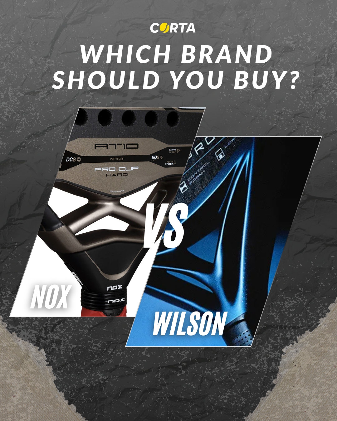Nox vs Wilson Padel Rackets: Which Brand Should You Buy?
